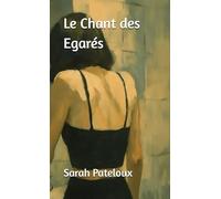 Le Chant des Egarés