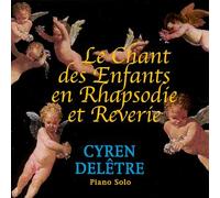 Le Chant des Enfants en Rhapsodie et Reverie (US [Import]
