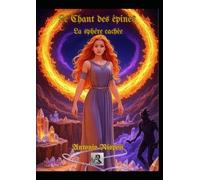Le Chant des Épines: La Sphère Cachée