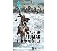 Adrien Tomas – Le chant des epines, le royaum – Les Éditions Mnémos