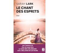 Le chant des esprits - Sarah Lark - Archipoche - Poche - Roman