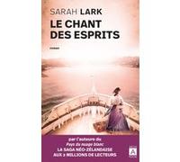 Le chant des esprits Sarah Lark (Auteur), Jean-Marie Argelès (Traduction)