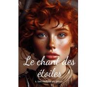 Le chant des étoiles: 1. Les ombres du passé