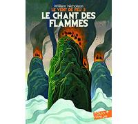 LE CHANT DES FLAMMES