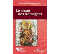 Le chant des fromagers
