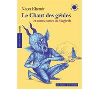 Le Chant des génies et autres contes - Nacer Khemir - Actes sud - broché - Scolaire / Universitaire