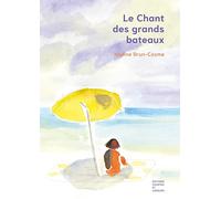 Le Chant des grands bateaux
