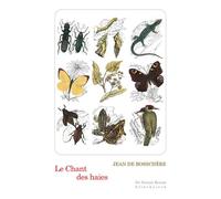 Le Chant des haies Flore et faune des lisières - Jean De Bosschère - Klincksieck - broché - Essai