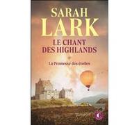 Le chant des Highlands Sarah Lark (Auteur), Isabelle Liber (Traduction), Noémie Juglet (Traduction)