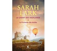 Le chant des Highlands Tome 1 La promesse des étoiles - Isabelle Liber - Charleston - broché - Roman