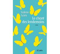 Le chant des lendemains