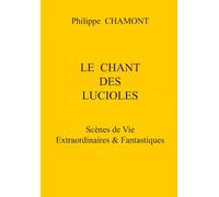 LE CHANT DES LUCIOLES