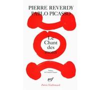 Le Chant des morts Pablo Picasso (Auteur), Pablo Picasso (Illustration), Pierre Reverdy (Auteur), François Chapon (Préface)