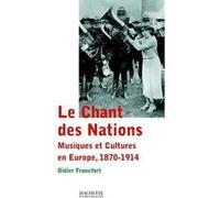 Le Chant des Nations Didier Francfort (Auteur)