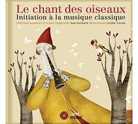 Le chant des oiseaux - Initiation à la musique classique - Livre + CD