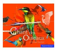 Le Chant Des Oiseaux Vol. 2