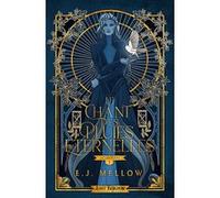 Le Chant des Pluies Eternelles (Edition Relié) E.J. Mellow (Auteur)