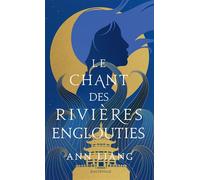 Le Chant des rivières englouties - Ann Liang - Hauteville - Poche - Roman