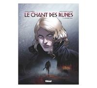 Le Chant des Runes - Tome 01 La Première peau - Sylvain Runberg - Glénat - cartonné - Bande dessinée