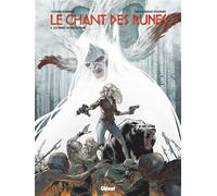 Le Chant des Runes – Tome 04 : Les Mines de Motsognir – Glénat