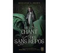 Le Chant Des Sans Repos Tome 1
