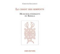 Le Chant Des Serpents - Musiciens Itinérants Du Kérala (1 Dvd)