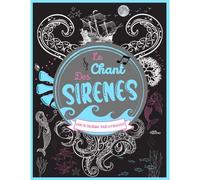 Le Chant Des Sirènes: Livre De Coloriage Pour Les Rêveuses (French Edition)
