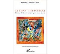 Le chant des sources Geneviève Chincholle-Quérat (Auteur)