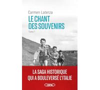 Le chant des souvenirs - La saga historique qui a bouleversé l'Italie (1)