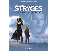 Le Chant des Stryges Saison 2 T07 - Rencontres - Éric Corbeyran - Delcourt - cartonné - Bande dessinée