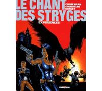 Le Chant des Stryges, tome 4 : Expériences