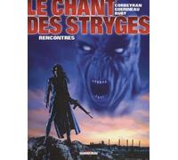Le Chant des Stryges, tome 7 : Rencontres