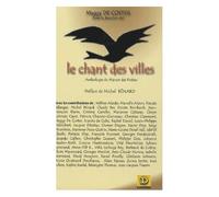 Le Chant Des Villes - Anthologie Du Manoir Des Poètes