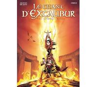 Le Chant d'Excalibur T06: Les Gardiennes de Brocéliande