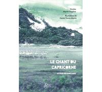 Le chant du Capricorne Escales mozambicaines, édition bilingue français-portugais - Nicolas Martin-Sagarra - Partis Pour - relié - Poésie
