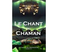 Le Chant du Chaman: Le Capucin & l'Arnaqueuse - Dossier n°2