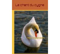 Le chant du cygne