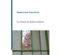 Le chant du dedans-dehors