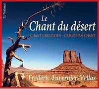 Le Chant du Désert - Chant Grégorien