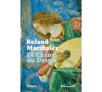 Le Chant du Destin - Roland Marthaler - In Folio - broché - Essai