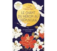 Le chant du héron au crépuscule: « Un roman somptueux. » The Guardian