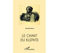 Le chant du Klephte - Danielle Bassez - L'harmattan - broché - Roman