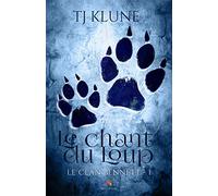 Collectif – Le chant du Loup: Le clan Bennett, T1