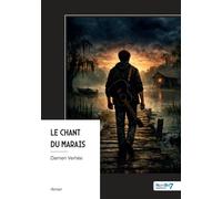Le chant du Marais - Damien Verhée - Nombre 7 - broché - Roman