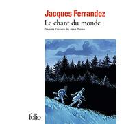 Jean Giono, Jacques Ferrandez – Le Chant du monde