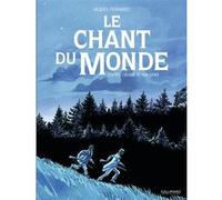 Le Chant du monde Jean Giono (Auteur), Jacques Ferrandez (Auteur), Jacques Ferrandez (Illustration)