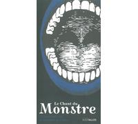 Le Chant du Monstre 2 Création littéraire et curiosités - Collectif - Intervalles - broché - Revue