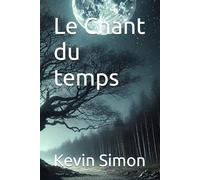 Le Chant du temps