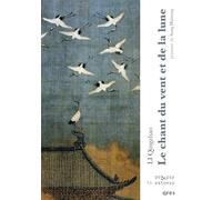 Le chant du vent et de la lune: oeuvre poétique complète