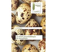 Le chant psychédélique du moustique - Livia Macwrite - Muse Editions - broché - Essai